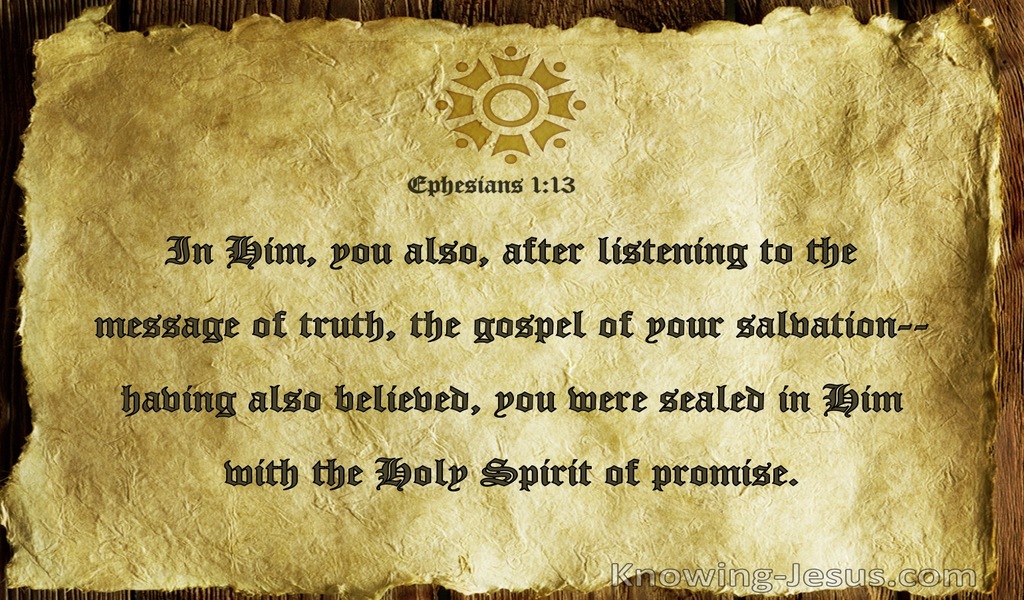 Ephesians 1:13 You Were Sealed In Him With The Holy Spirit Of Promise (beige)
